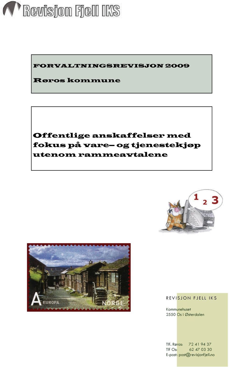rammeavtalene REVISJON FJELL IKS Kommunehuset 2550 Os i