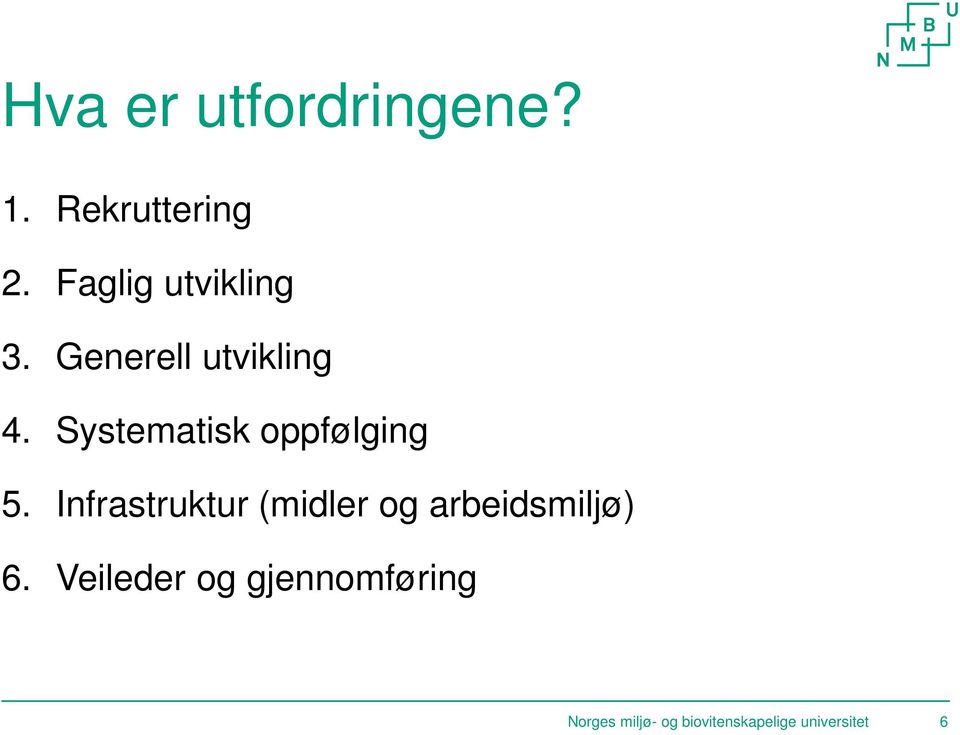 Systematisk oppfølging 5.