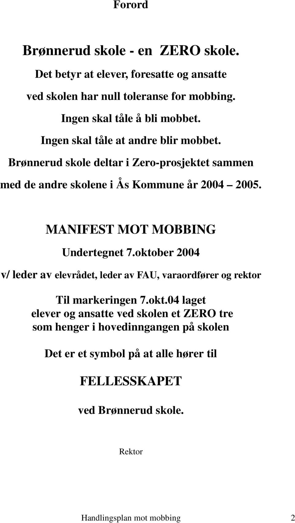 MANIFEST MOT MOBBING Undertegnet 7.okto