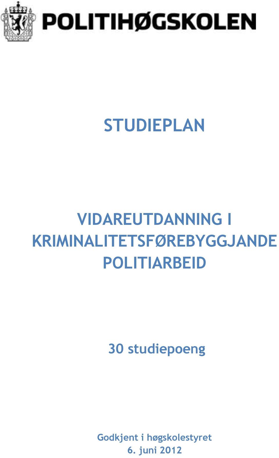 POLITIARBEID 30 studiepoeng