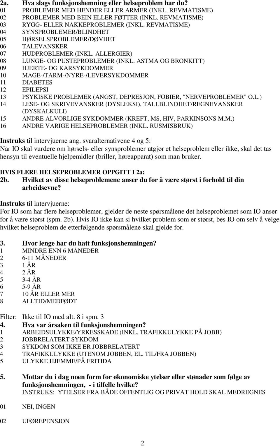 ASTMA OG BRONKITT) 09 HJERTE- OG KARSYKDOMMER 10 MAGE-/TARM-/NYRE-/LE