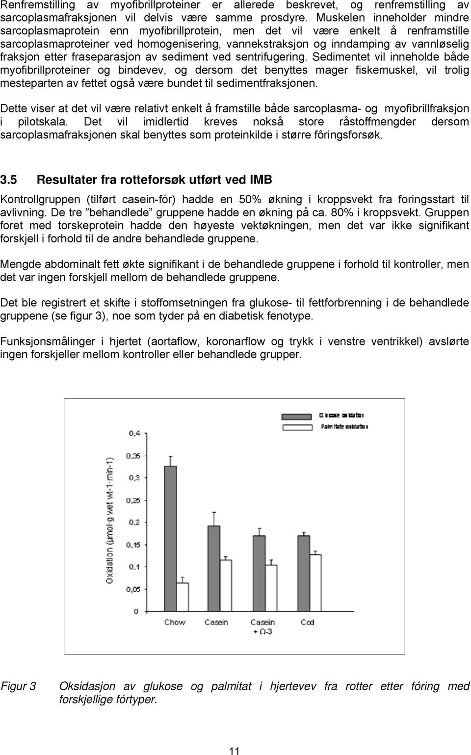 fraksjon etter fraseparasjon av sediment ved sentrifugering.