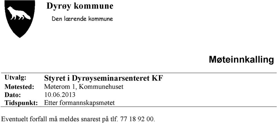 Kommunehuset Dato: 10.06.