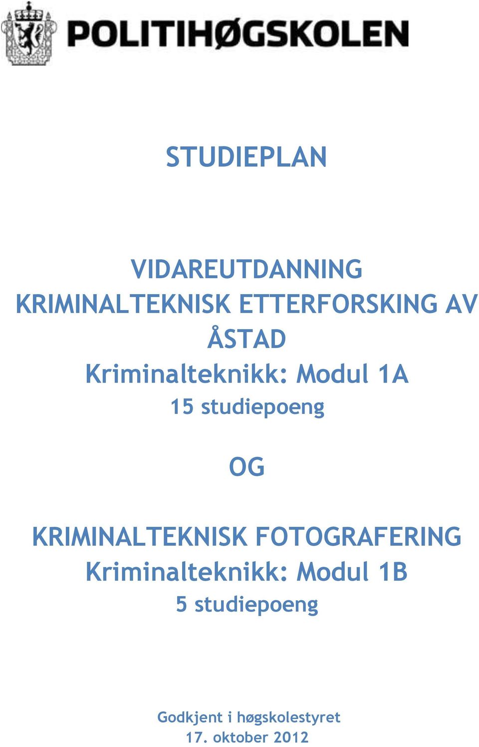 studiepeng OG KRIMINALTEKNISK FOTOGRAFERING