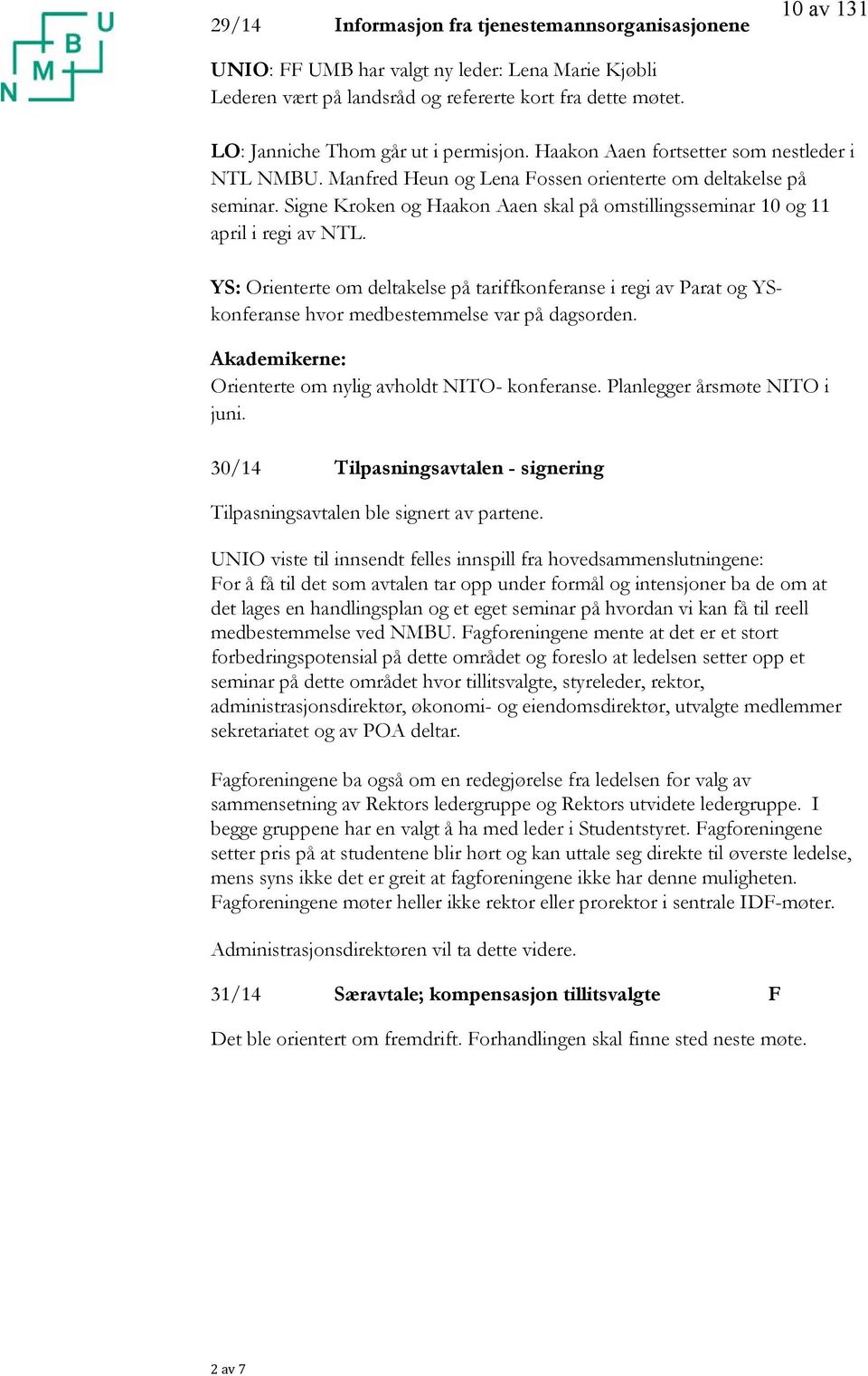 Signe Kroken og Haakon Aaen skal på omstillingsseminar 10 og 11 april i regi av NTL.