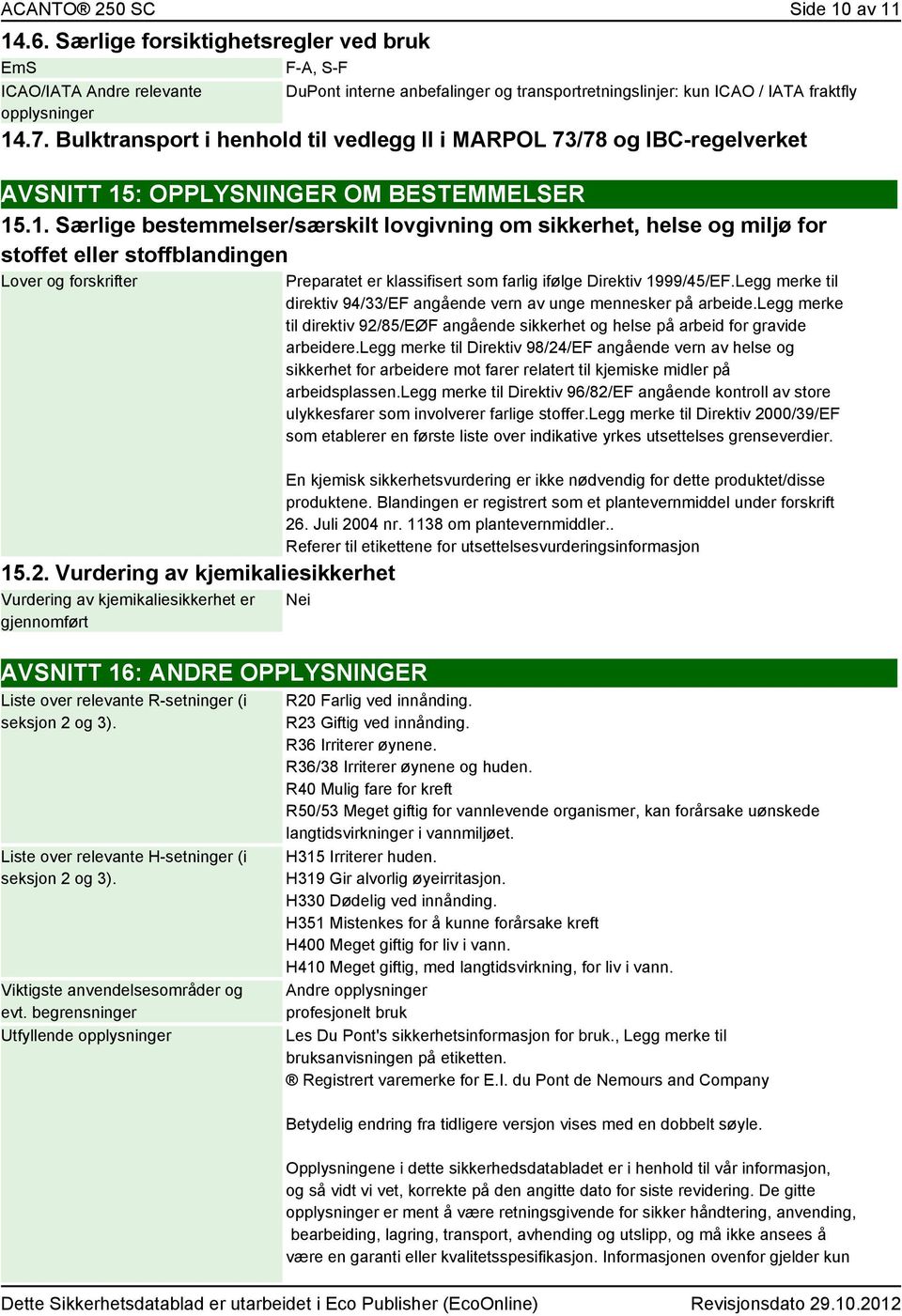 Bulktransport i henhold til vedlegg II i MARPOL 73/78 og IBC-regelverket AVSNITT 15