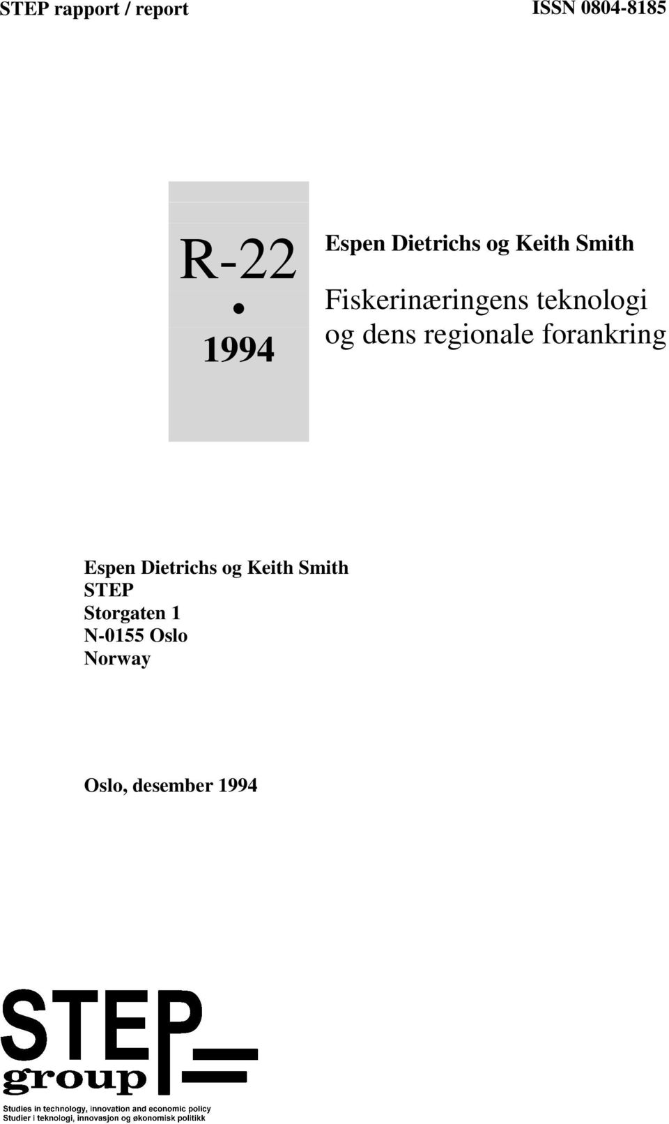 dens regionale forankring Espen Dietrichs og Keith