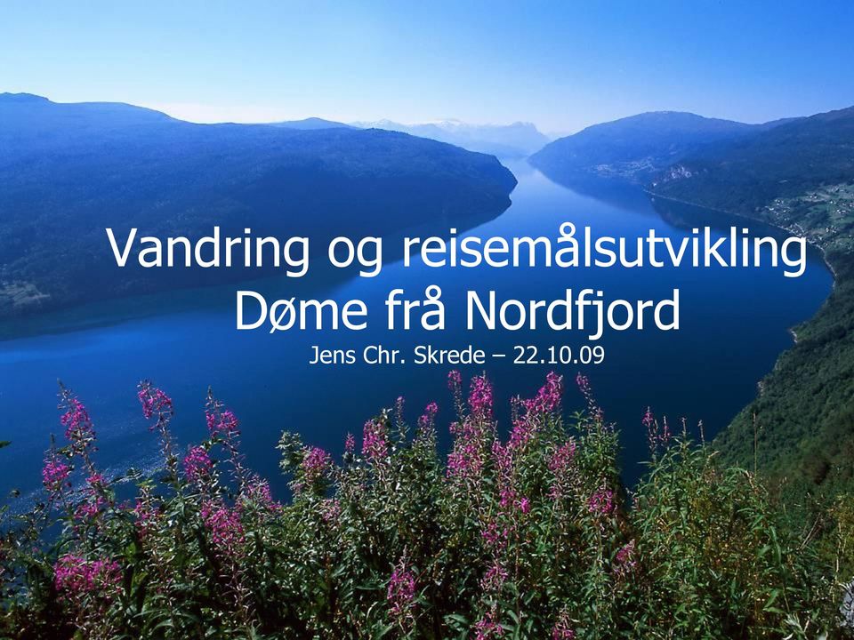 Døme frå Nordfjord