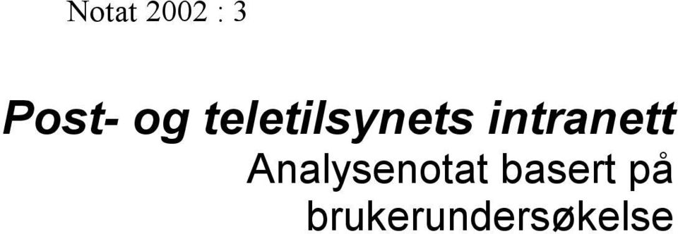 intranett Analysenotat