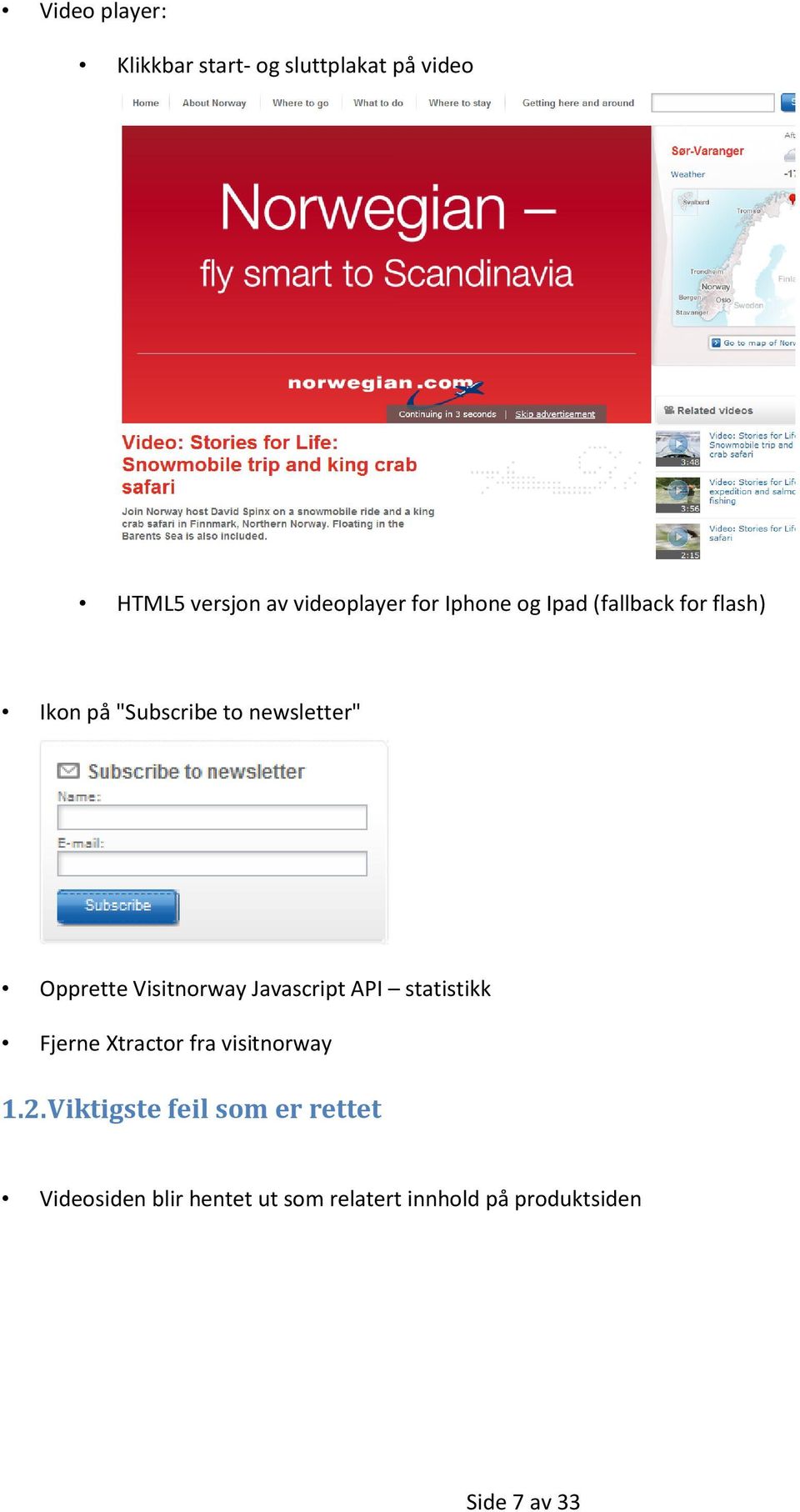 Visitnorway Javascript API statistikk Fjerne Xtractor fra visitnorway 1.2.