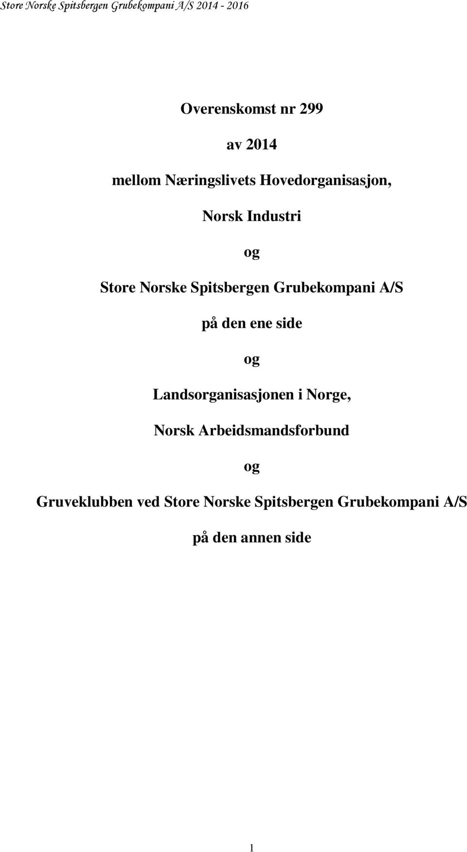 side og Landsorganisasjonen i Norge, Norsk Arbeidsmandsforbund og