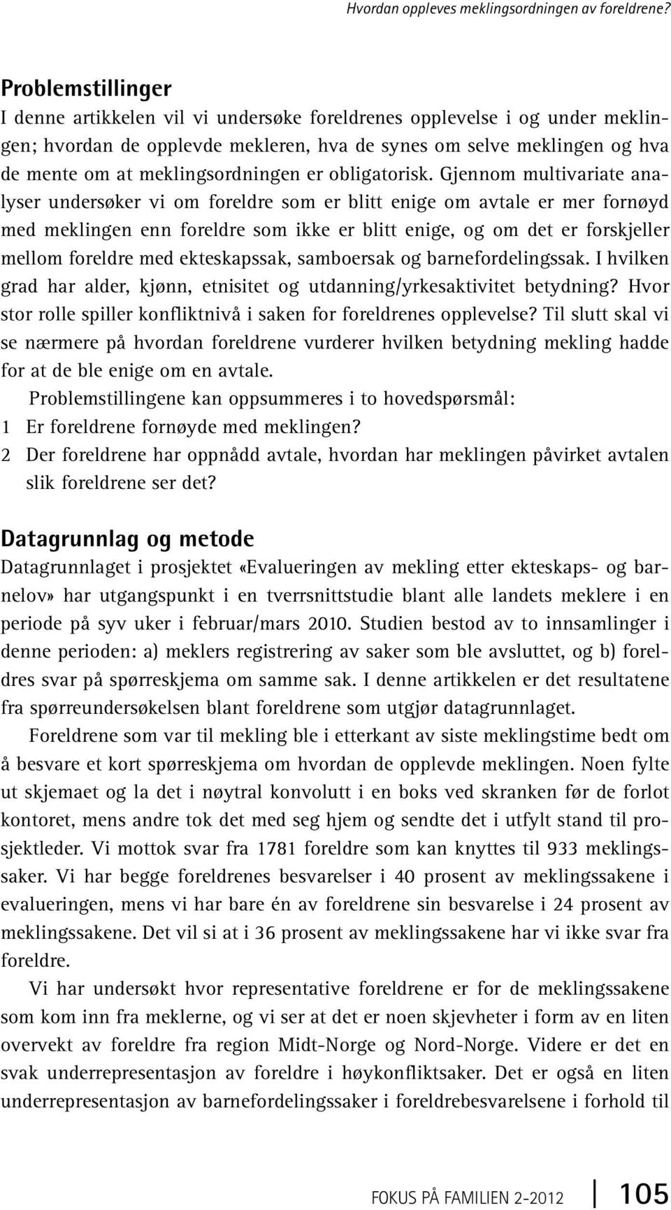 meklingsordningen er obligatorisk.