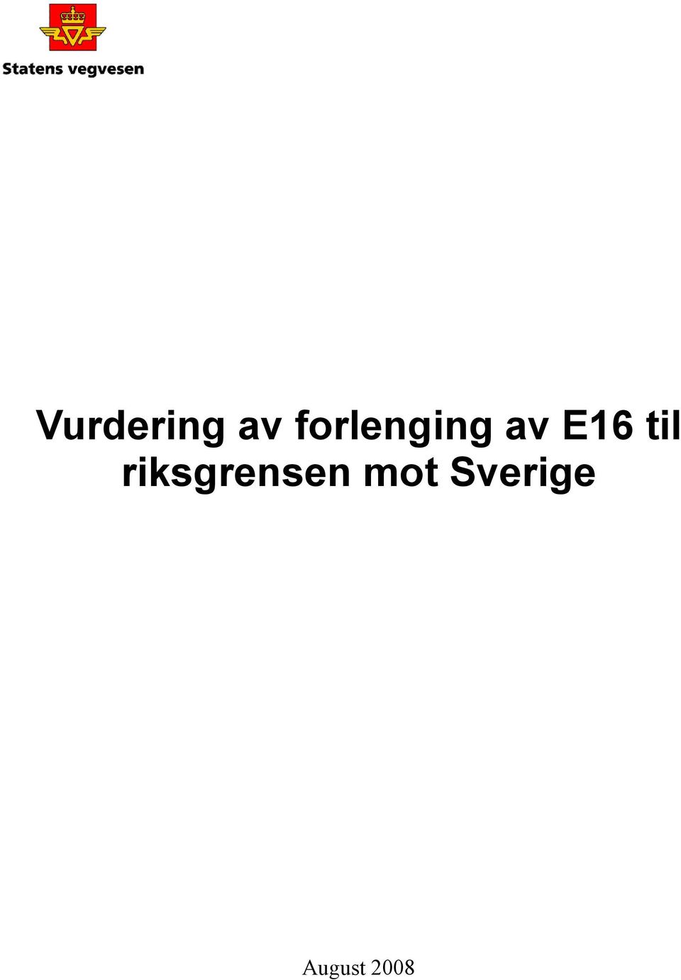 til riksgrensen