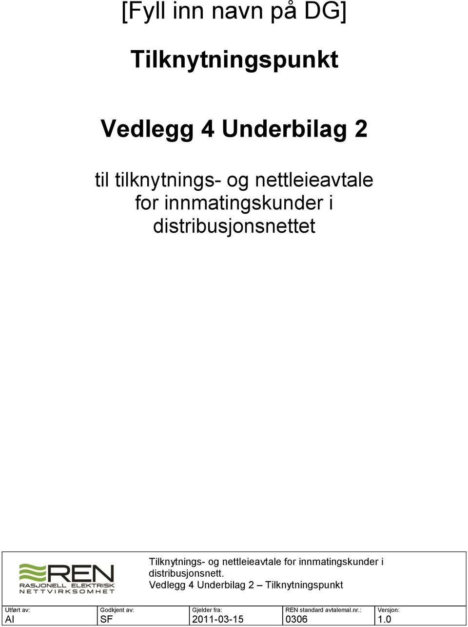 nettleieavtale for innmatingskunder i distribusjonsnett.