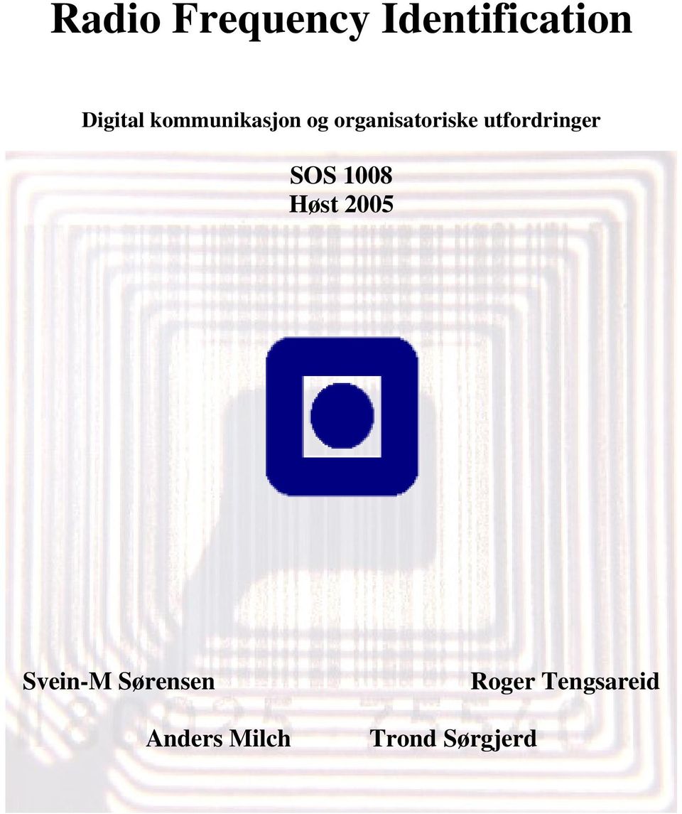 1008 Høst 2005 Svein-M Sørensen