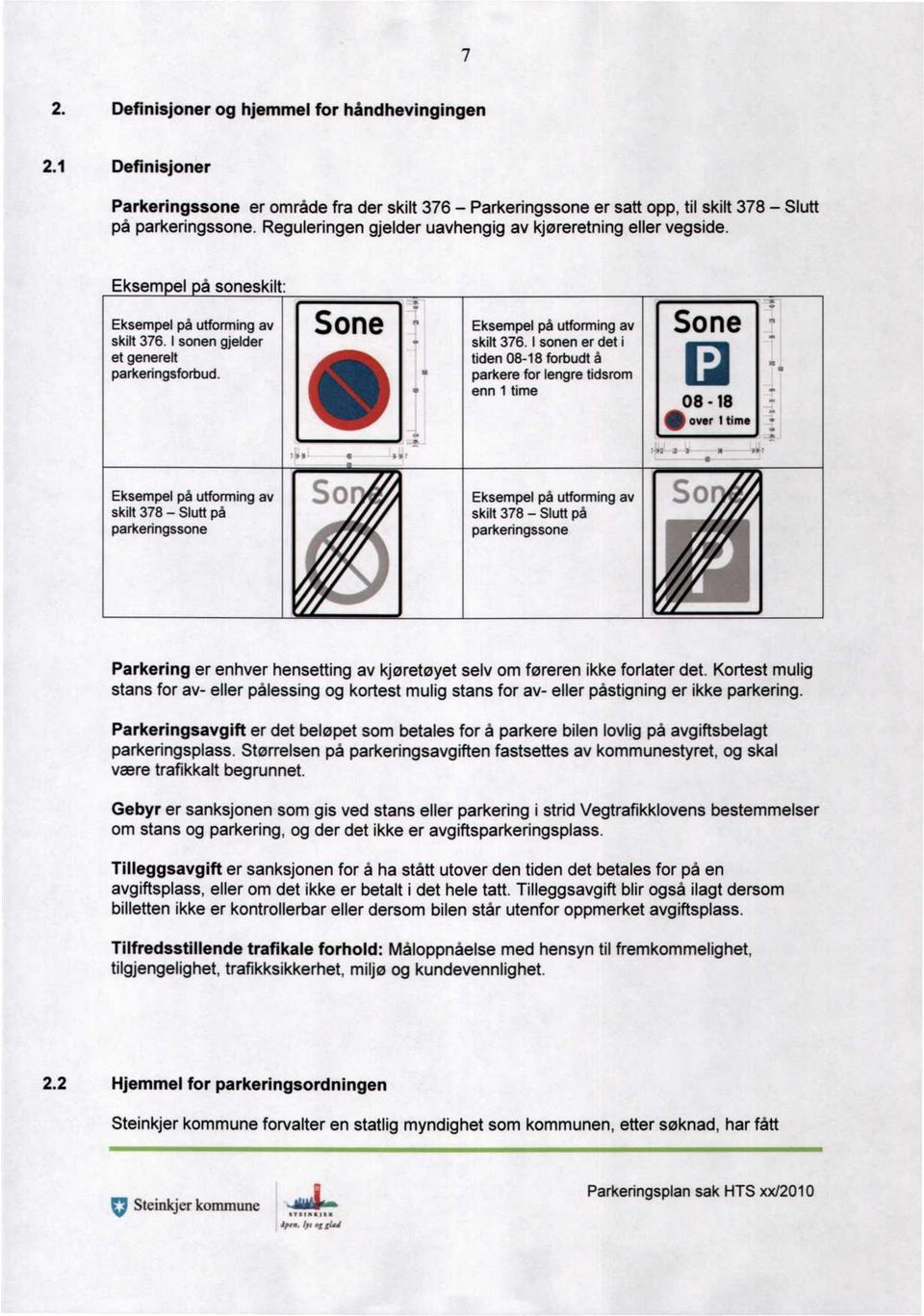 Sone Eksempel på utforming av skilt 376.