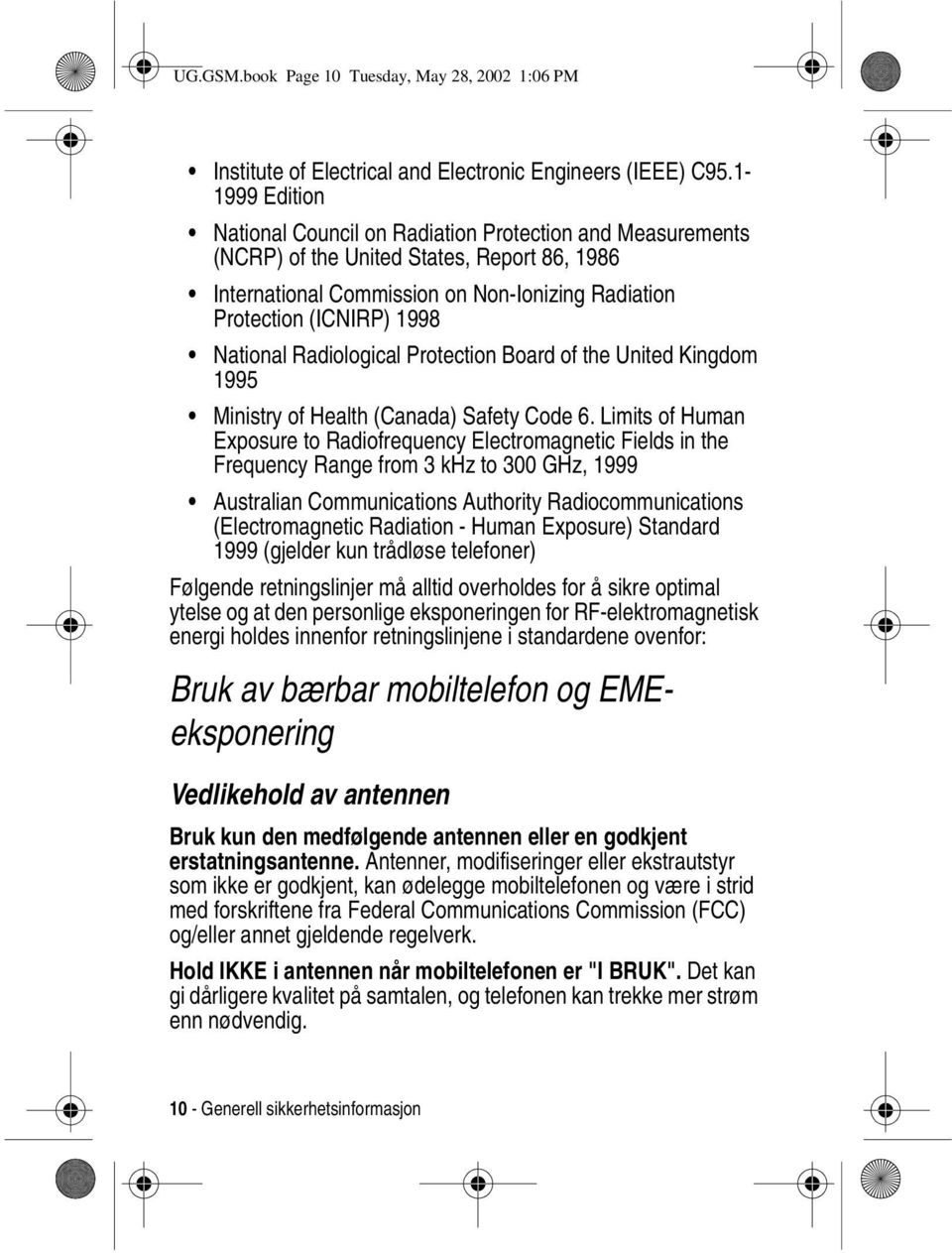 National Radiological Protection Board of the United Kingdom 1995 Ministry of Health (Canada) Safety Code 6.