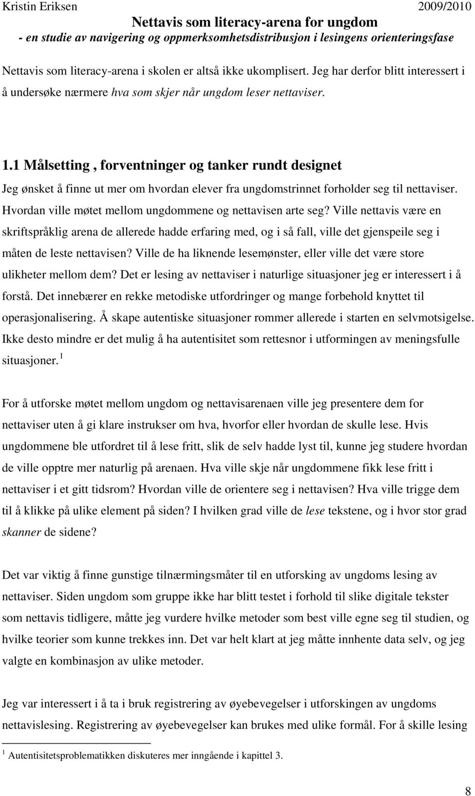 Hvordan ville møtet mellom ungdommene og nettavisen arte seg?