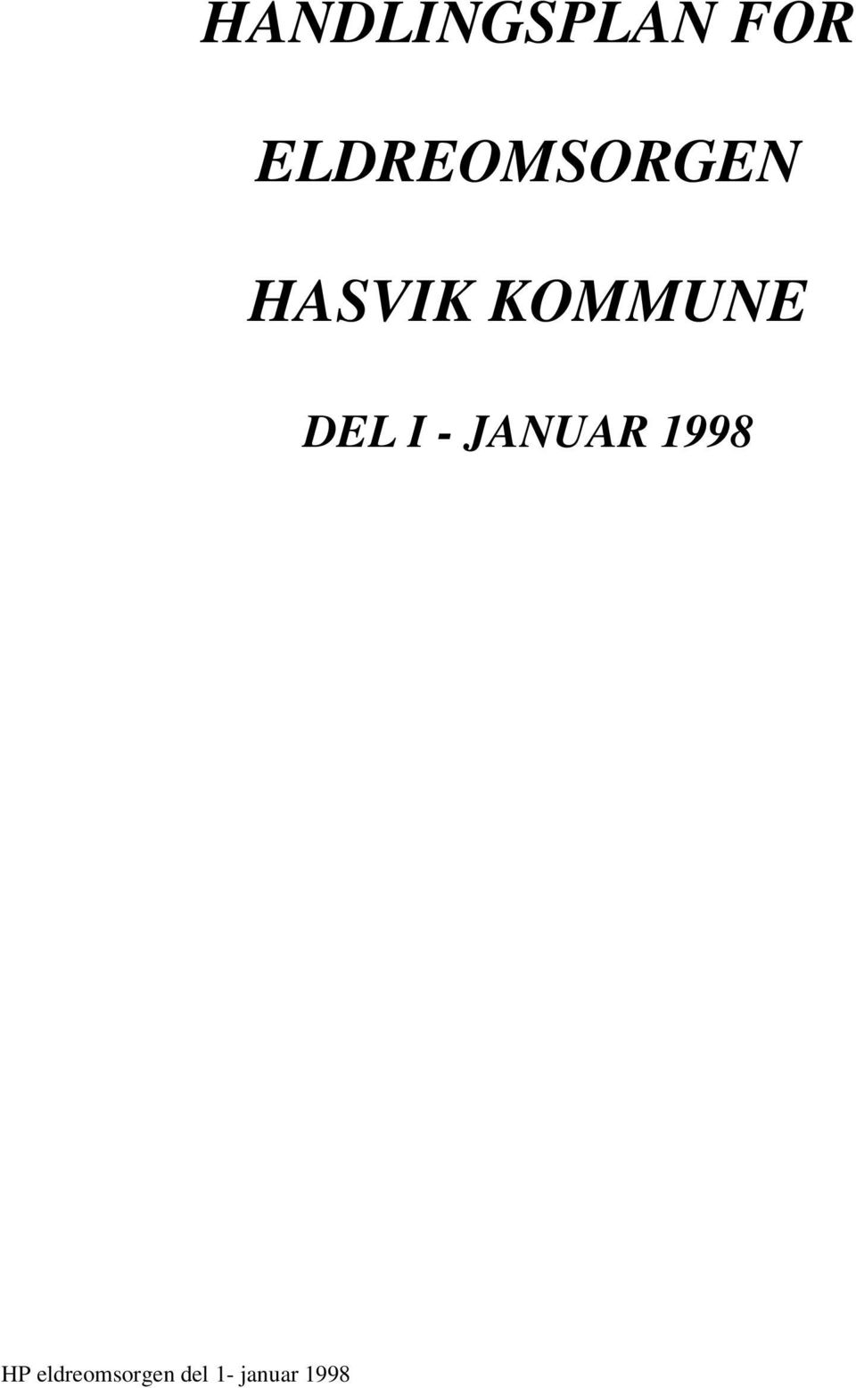 KOMMUNE DEL I - JANUAR