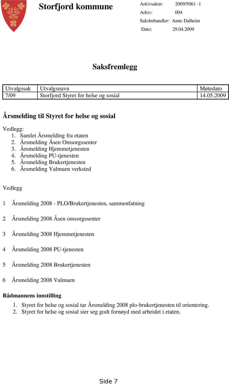 Årsmelding Brukertjenesten 6.