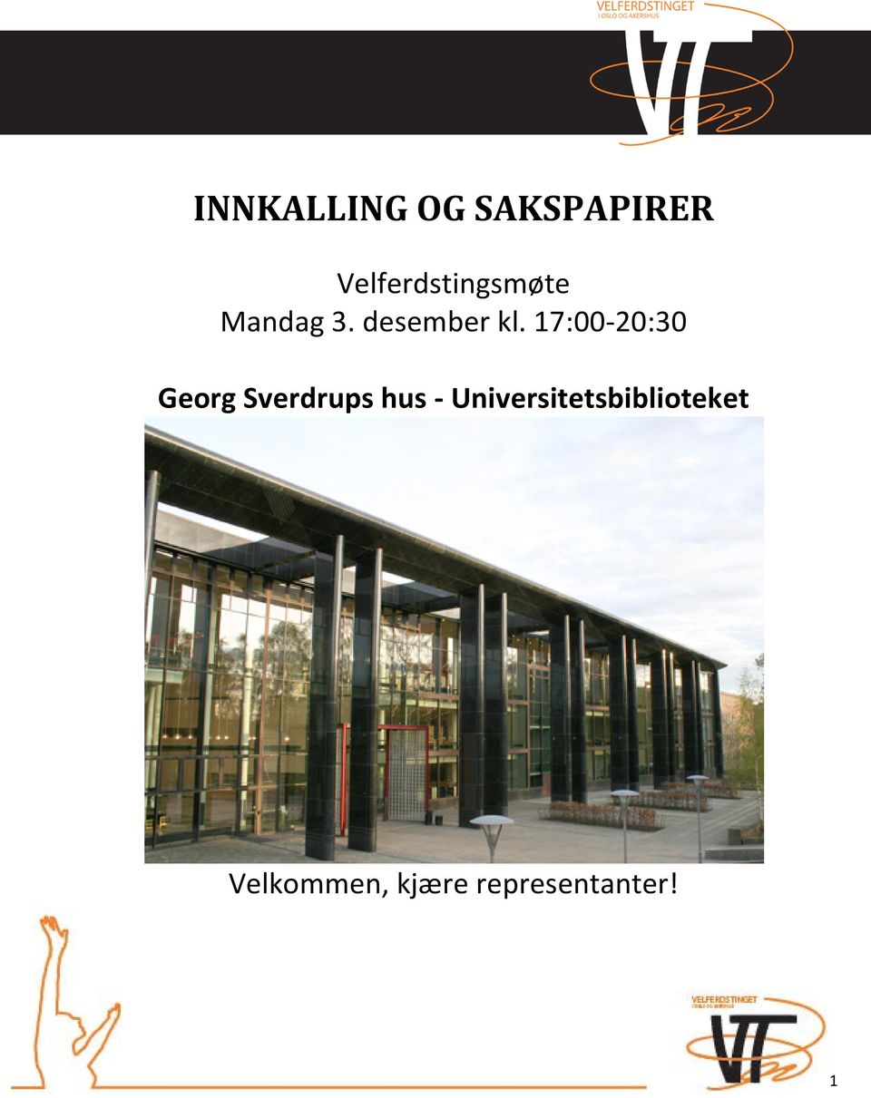 17:00-20:30 Georg Sverdrups hus -