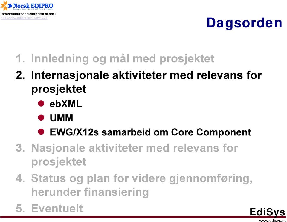 EWG/X12s samarbeid om Core Component 3.