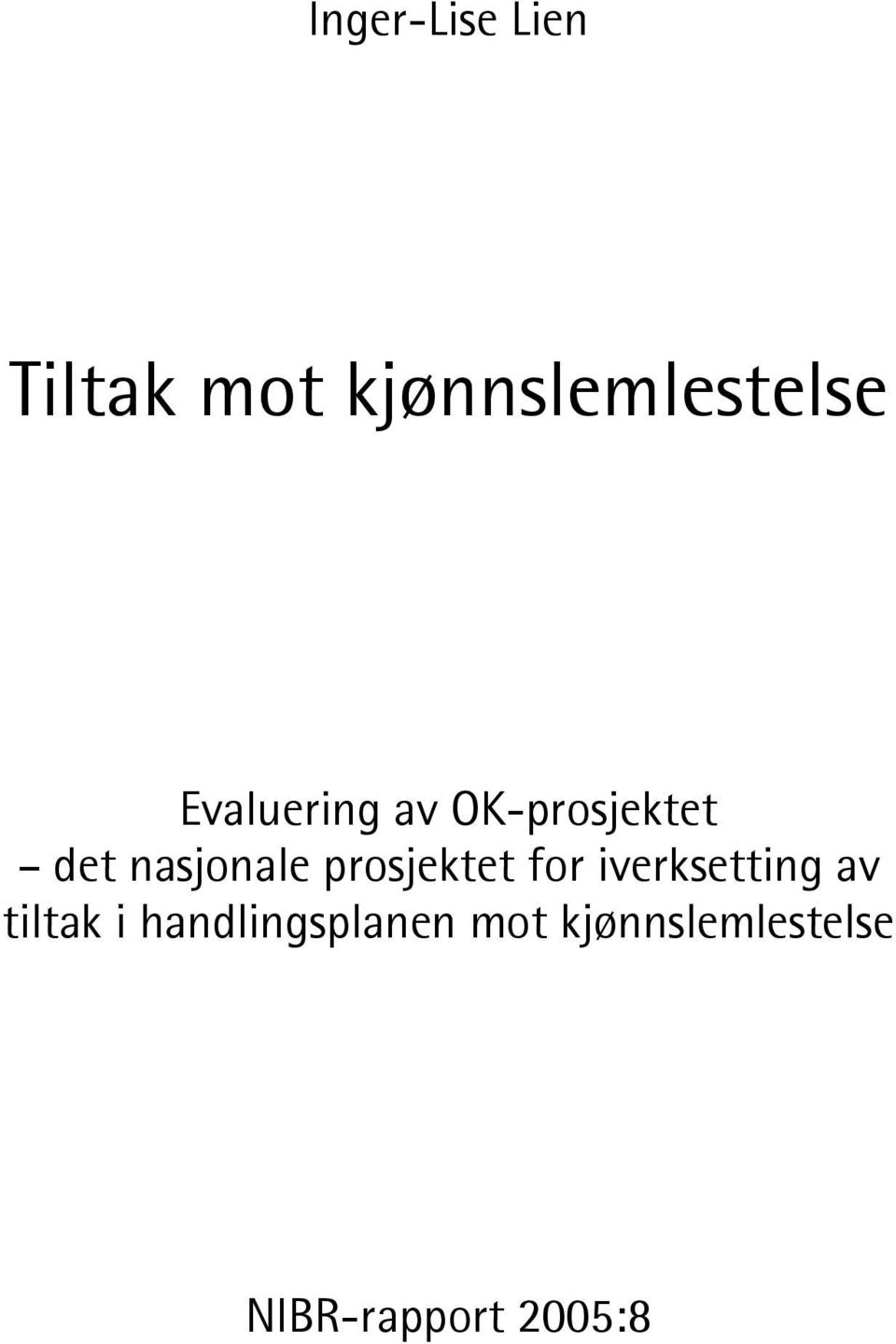 OK-prosjektet det nasjonale prosjektet