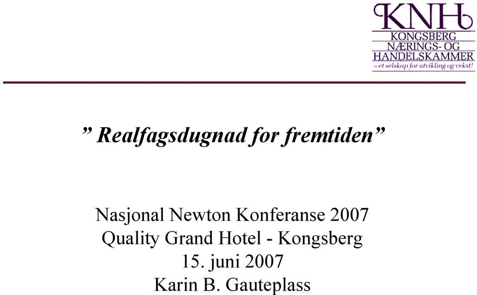 Quality Grand Hotel - Kongsberg
