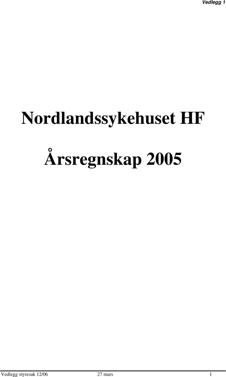 HF Årsregnskap 2005