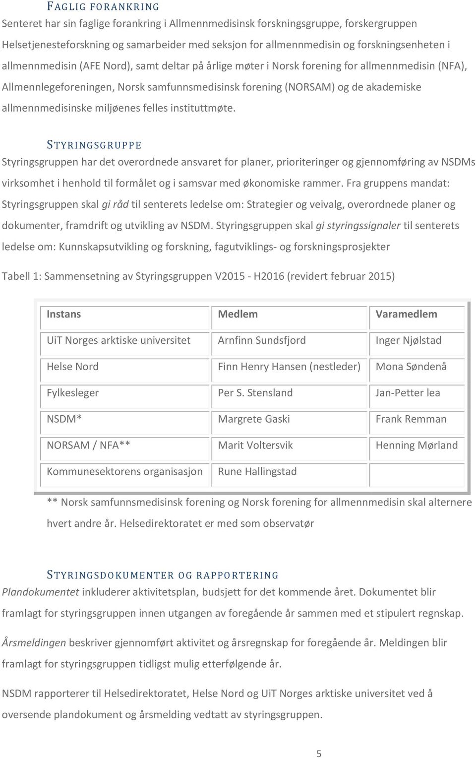 miljøenes felles instituttmøte.