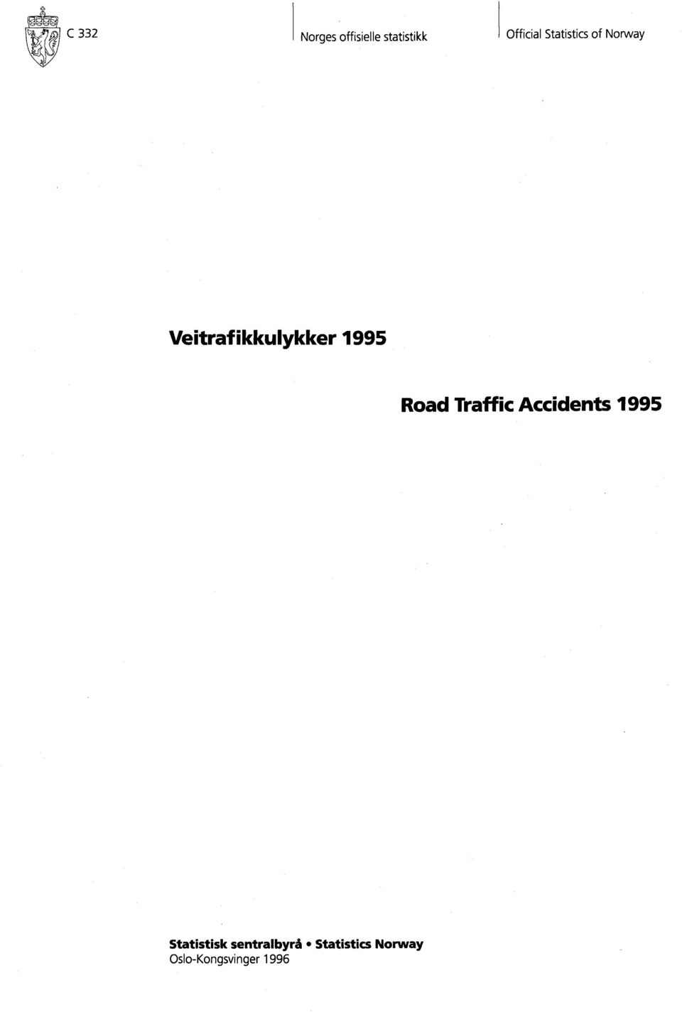 Road Traffic Accidents 1995 Statistisk