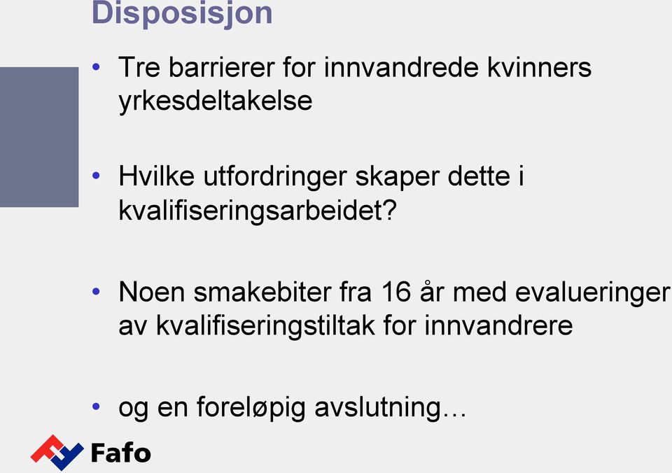 kvalifiseringsarbeidet?