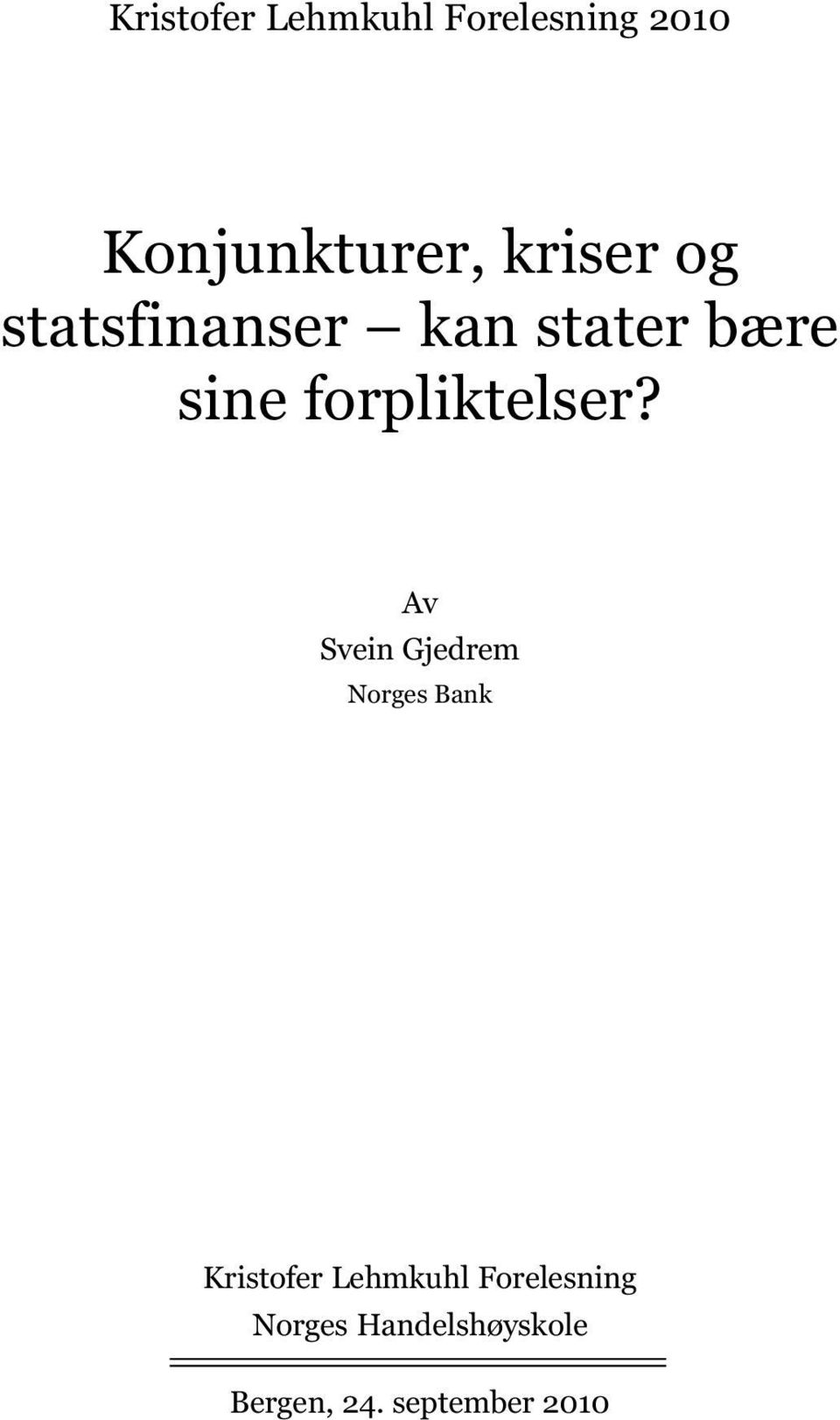 forpliktelser?