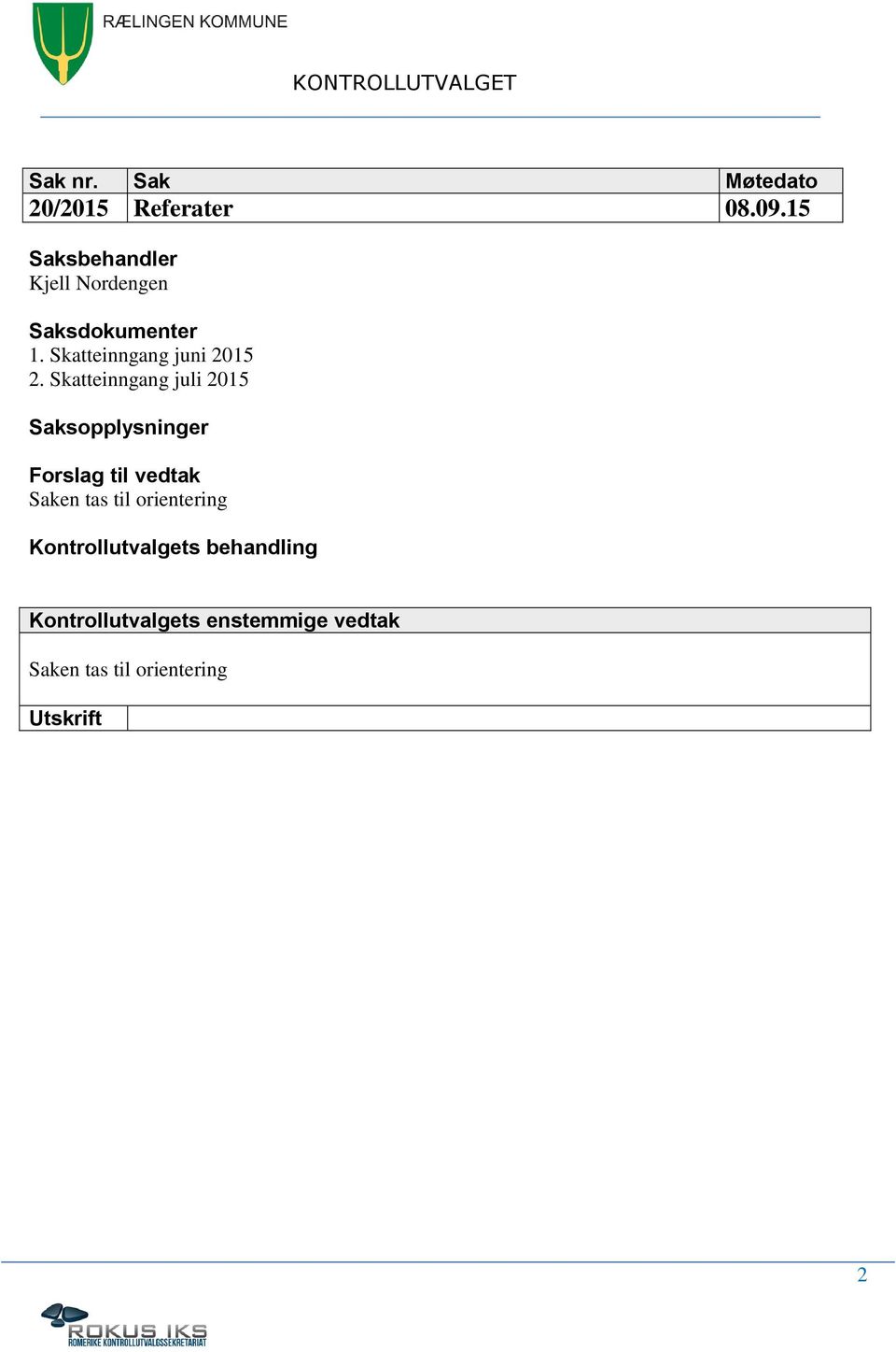 Skatteinngang juli 2015 Saken tas