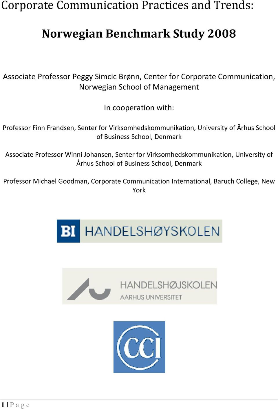 Virksomhedskommunikation, University of Århus School of Business School, Denmark Associate Professor Winni Johansen, Senter for