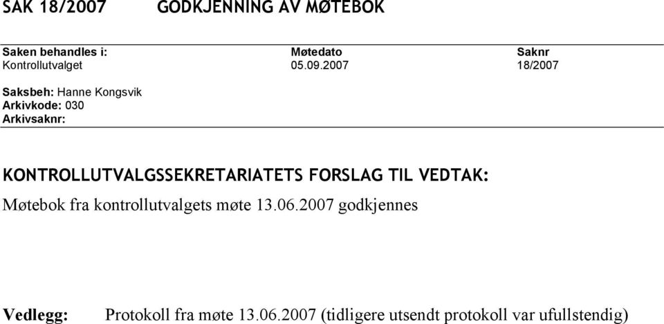2007 18/2007 Møtebok fra kontrollutvalgets møte 13.06.