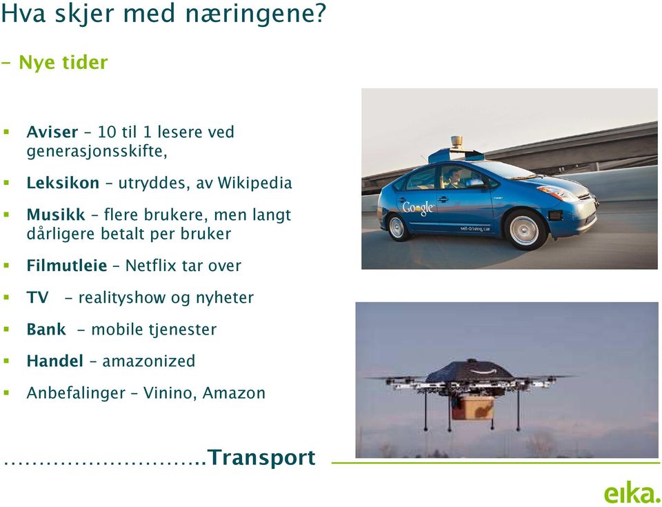 av Wikipedia Musikk flere brukere, men langt dårligere betalt per bruker