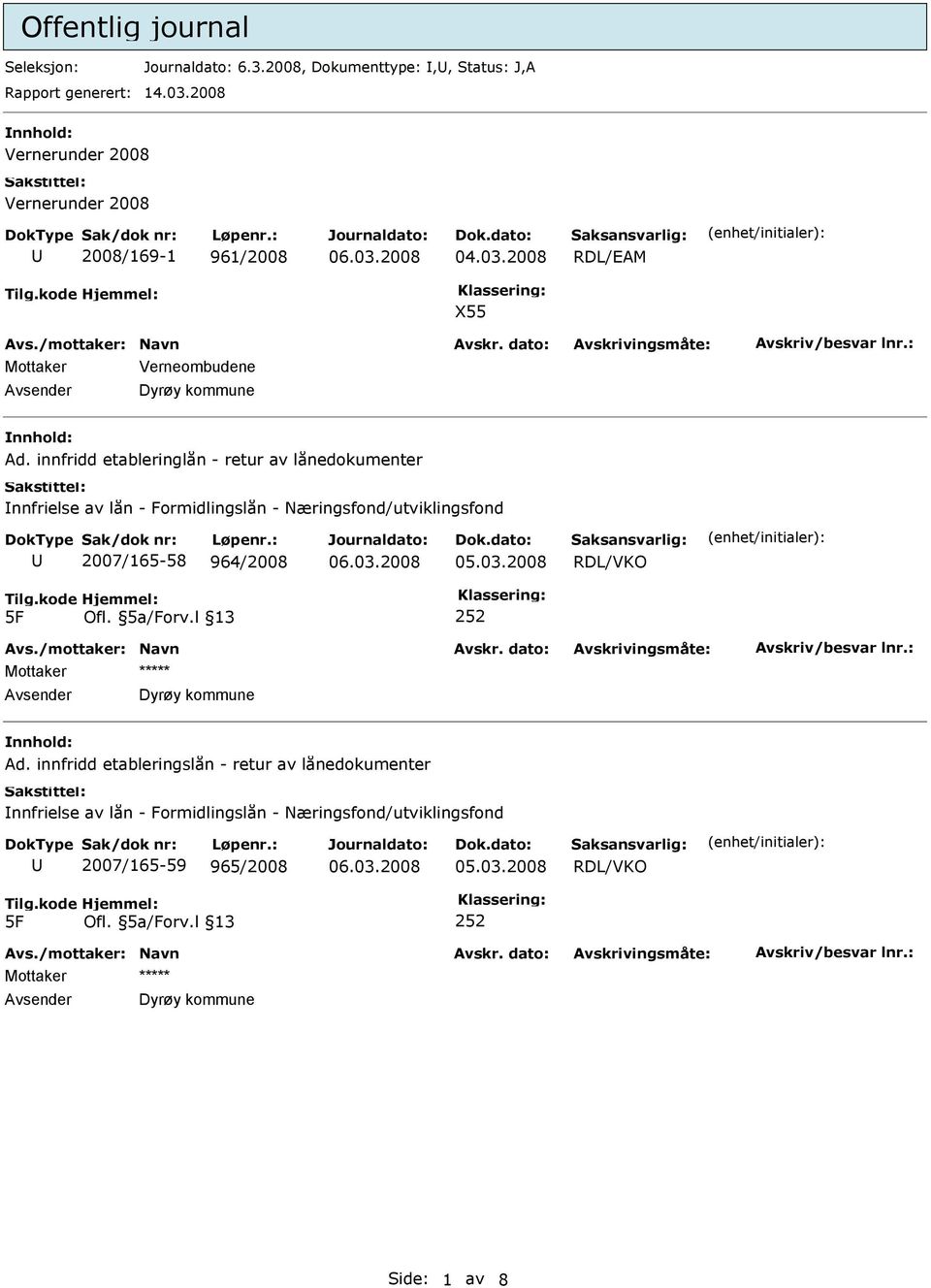 innfridd etableringlån - retur av lånedokumenter nnfrielse av lån - Formidlingslån - Næringsfond/utviklingsfond 2007/165-58