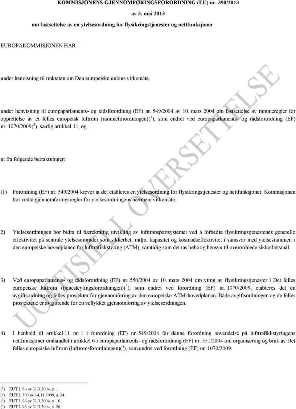 europaparlaments- og rådsforordning (EF) nr. 549/2004 av 10.