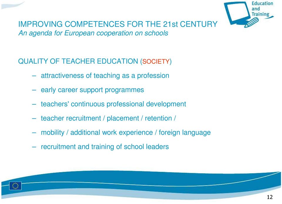 programmes teachers' continuous professional development teacher recruitment / placement /
