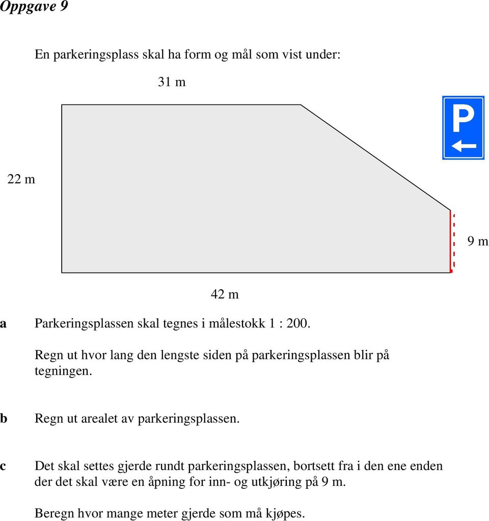 Regn ut relet v prkeringsplssen.