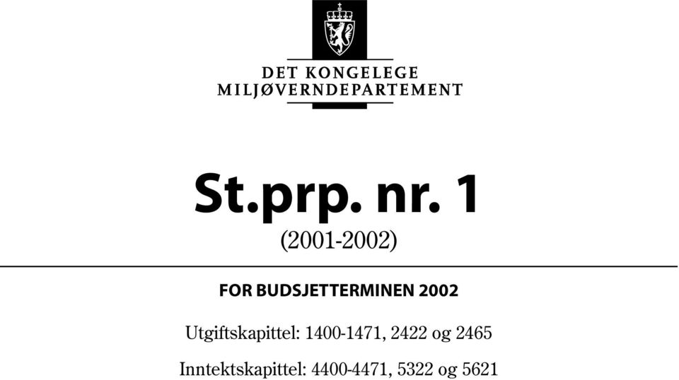 2002 Utgiftskapittel: 1400-1471,