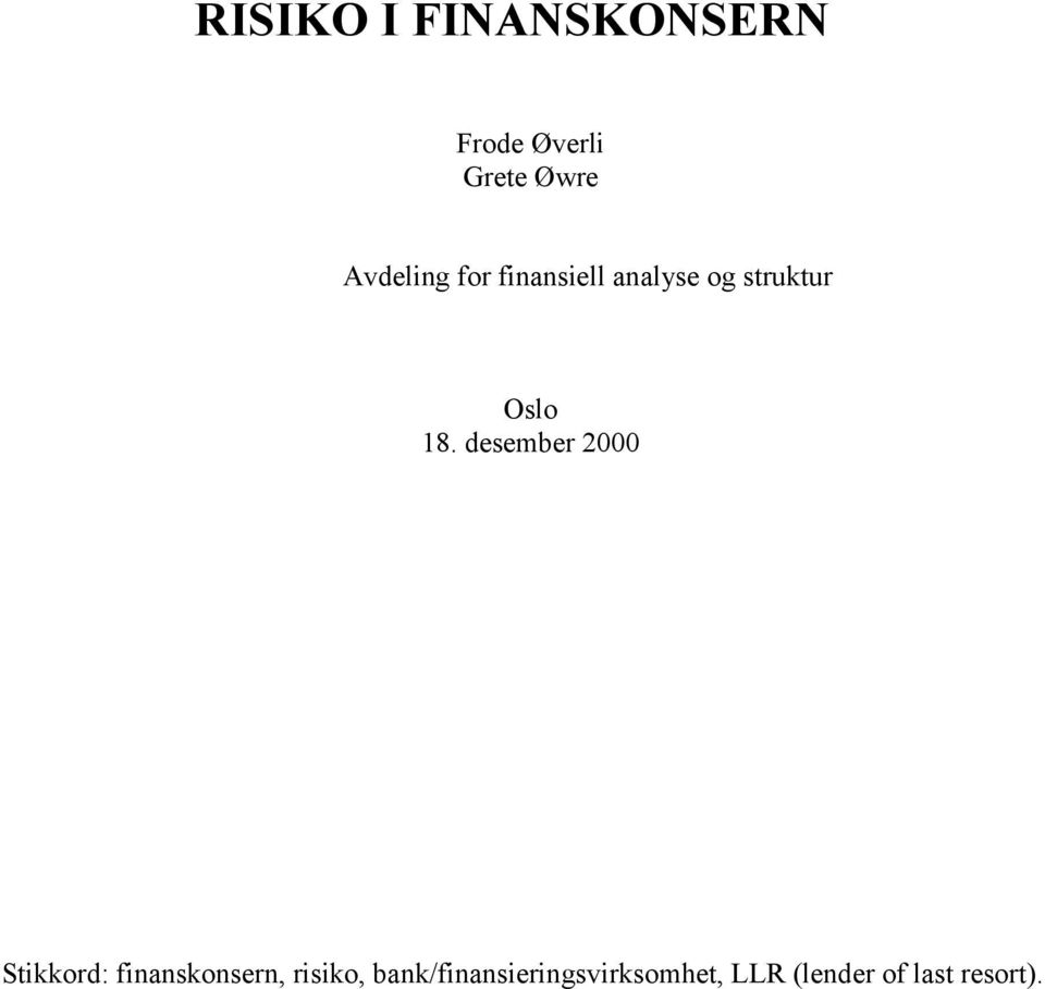 desember 2000 Stikkord: finanskonsern, risiko,