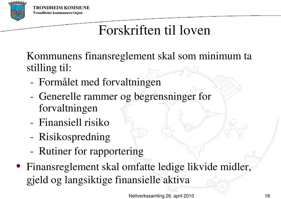 forvaltningen - Finansiell risiko - Risikospredning - Rutiner for rapportering