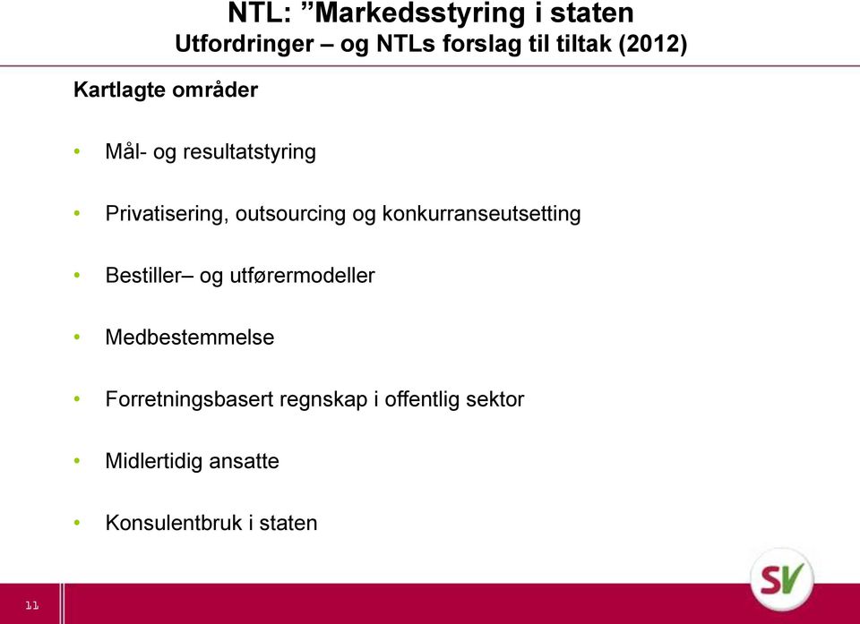 konkurranseutsetting Bestiller og utførermodeller Medbestemmelse