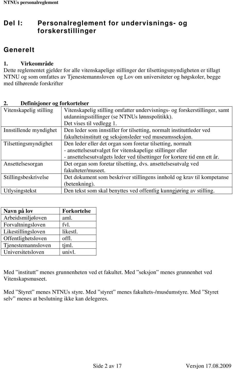 med tilhørende forskrifter 2.