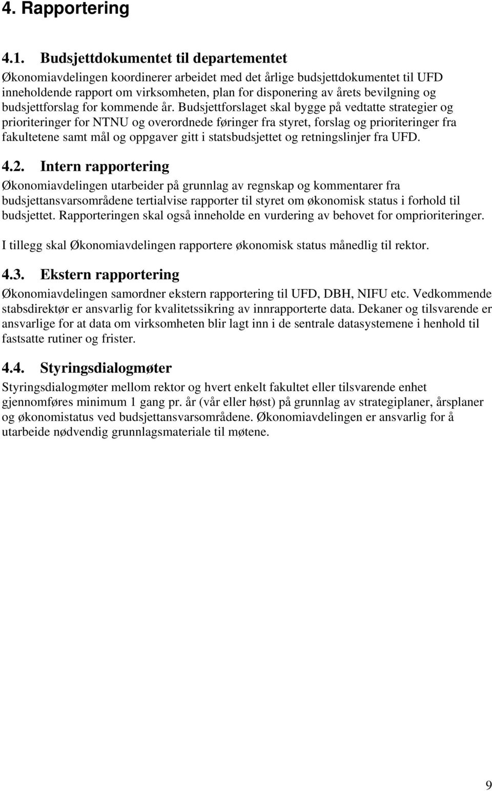 budsjettforslag for kommende år.