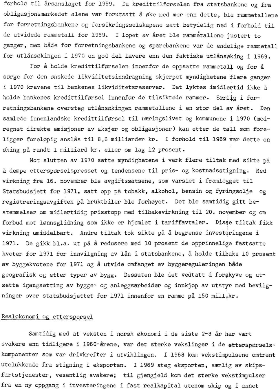 forhold til de utvidede rammetall for 1969.