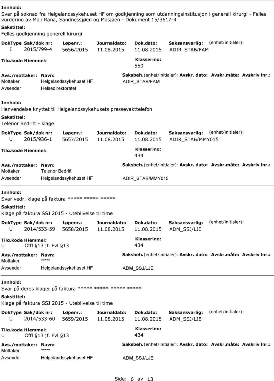 2015/936-1 5657/2015 ADR_STAB/MMY015 Mottaker Telenor Bedrift ADR_STAB/MMY015 Svar vedr.