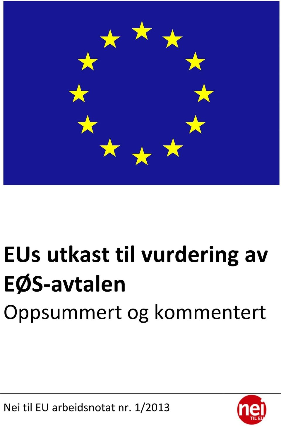 Oppsummert og kommentert